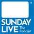 Sunday Live: The Podcast