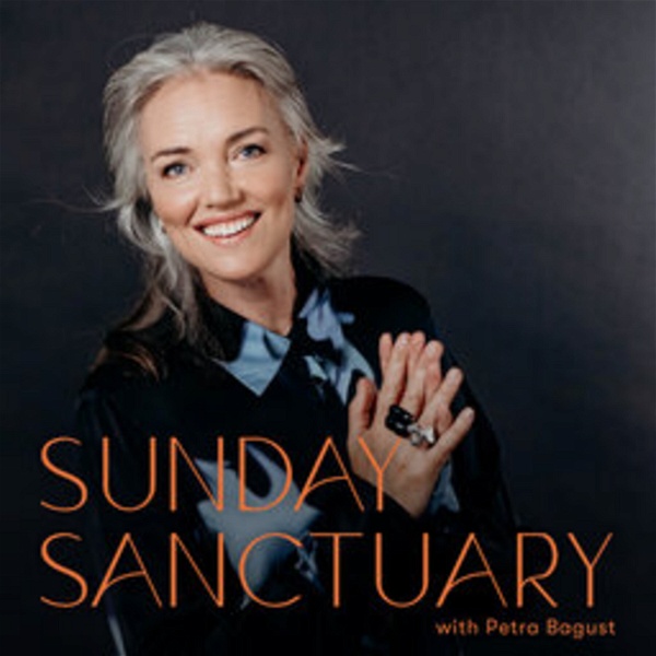 Artwork for Sunday Sanctuary with Petra Bagust