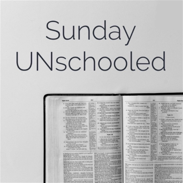 Artwork for Sunday UNschooled