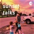 sunset talks