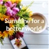 Sunshine for a better world