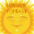 Sunshine Podcast