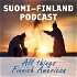 Suomi–Finland Podcast