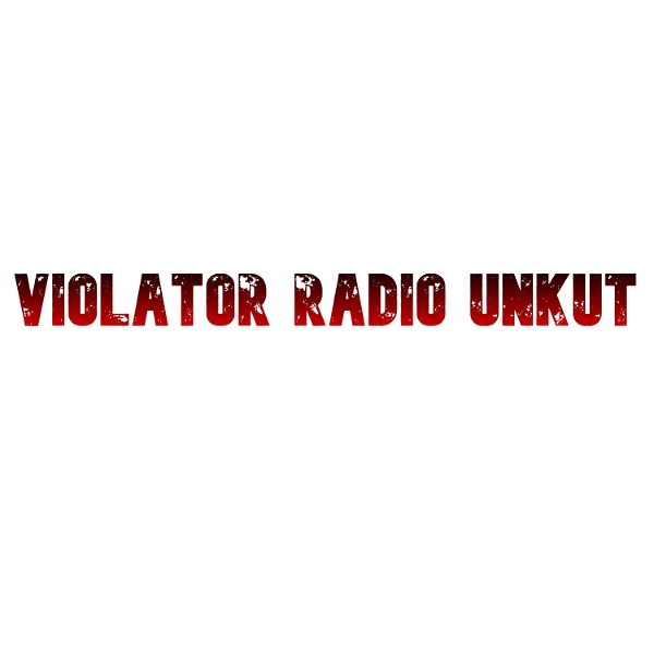 Artwork for Violator Radio Unkut