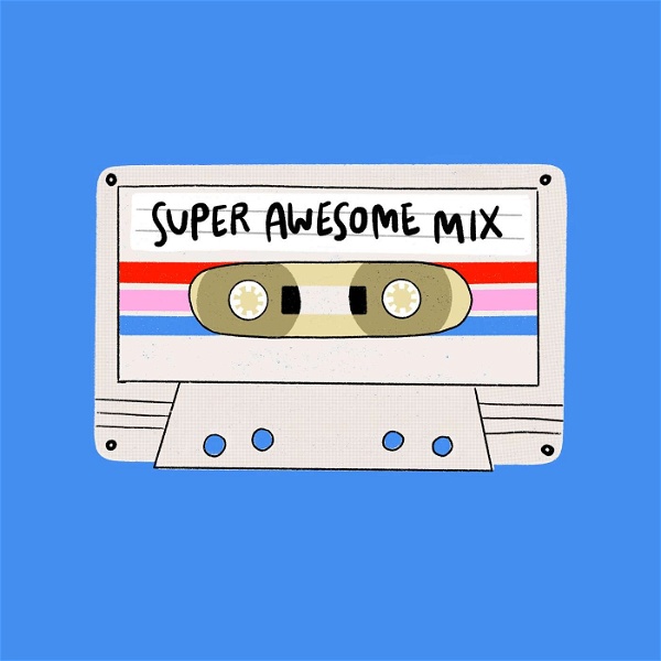 Artwork for Super Awesome Mix