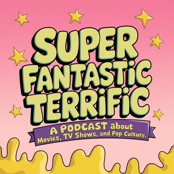 Artwork for Super Fantastic Terrific