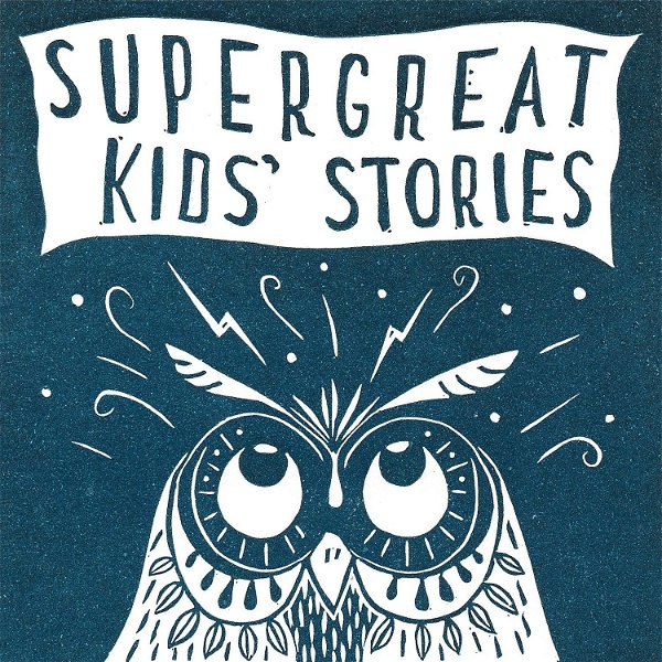 Artwork for Super Great Kids' Stories