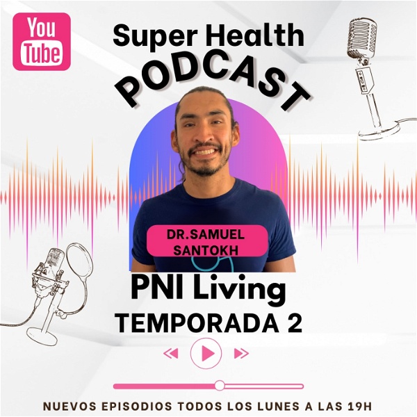 Artwork for Super Health Podcast PNI Living en Español