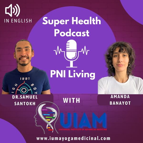 Artwork for Super Health Podcast PNI Living in English