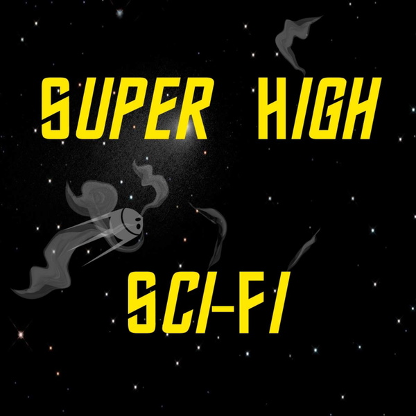 Artwork for Super High Sci-Fi