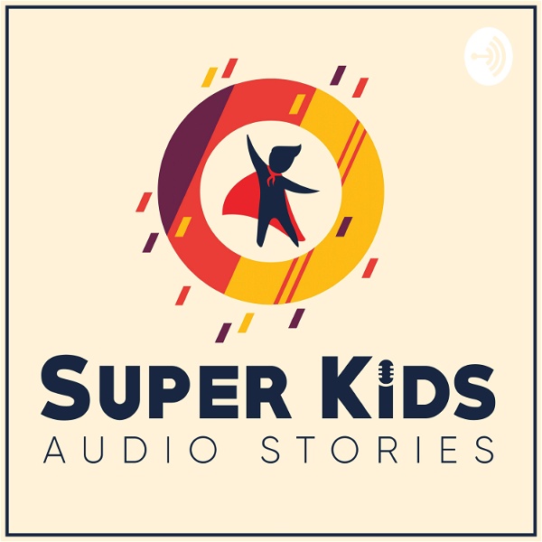 Artwork for Super Kids Audio Stories