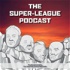 Super-League Podcast