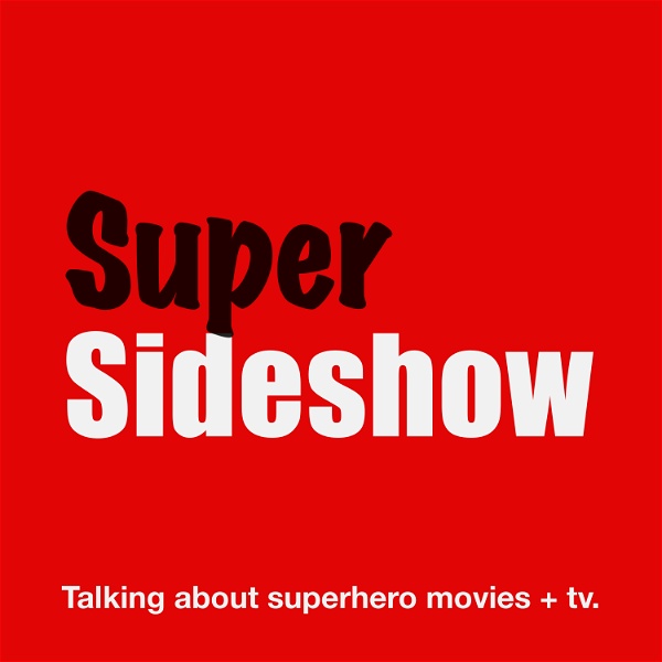 Artwork for X-Men ‘97 + more superhero movies and tv – Super Sideshow