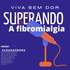 SUPERANDOAFIBROMIALGIA