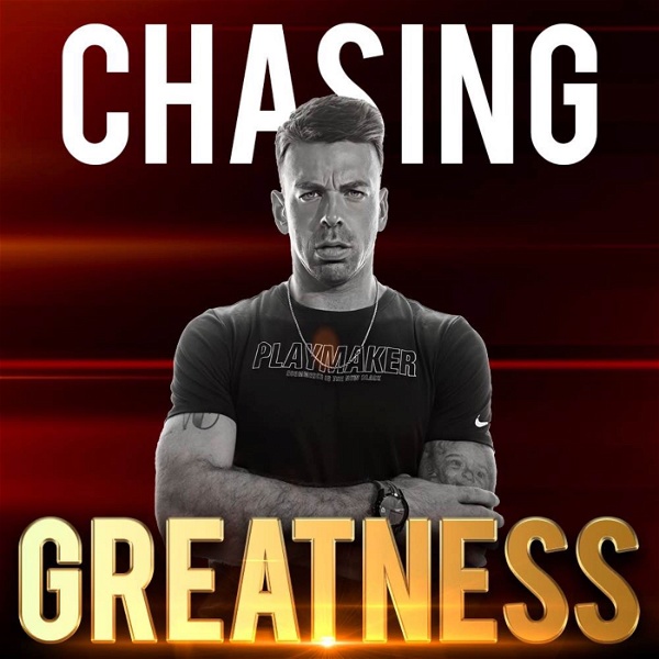 Artwork for Chasing Greatness Radio
