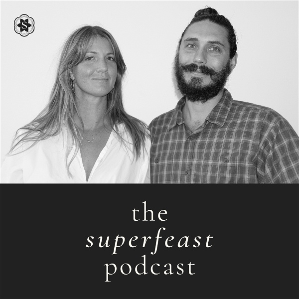 Artwork for SuperFeast Podcast