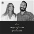 SuperFeast Podcast