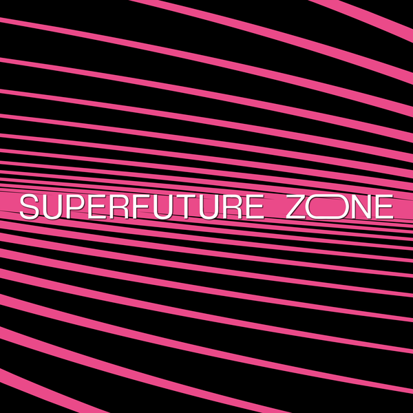 Artwork for Superfuture Zone