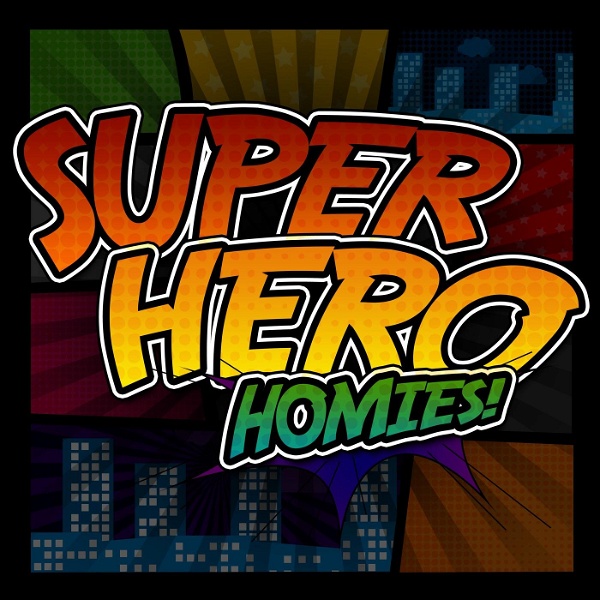 Artwork for SuperHero Homies!