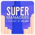 Supermanagers