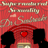 Supernatural Sexuality with Dr Seabrooke
