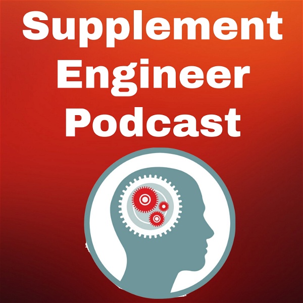 Artwork for Supplement Engineer Podcast