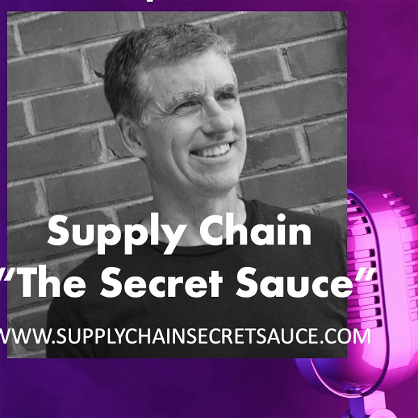 Artwork for Supply Chain..."The Secret Sauce"