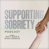 Supporting Sobriety Podcast