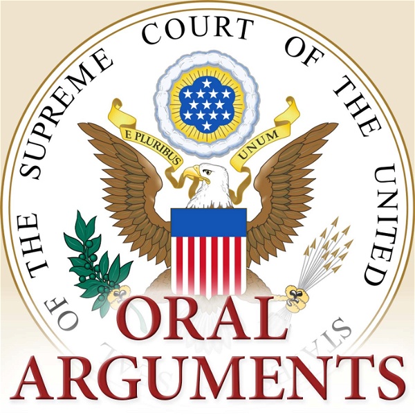 Artwork for Supreme Court Oral Arguments