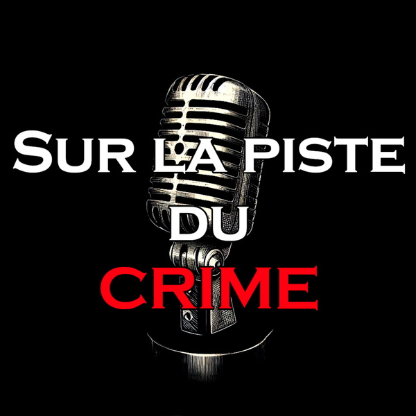 Artwork for Sur la piste du crime
