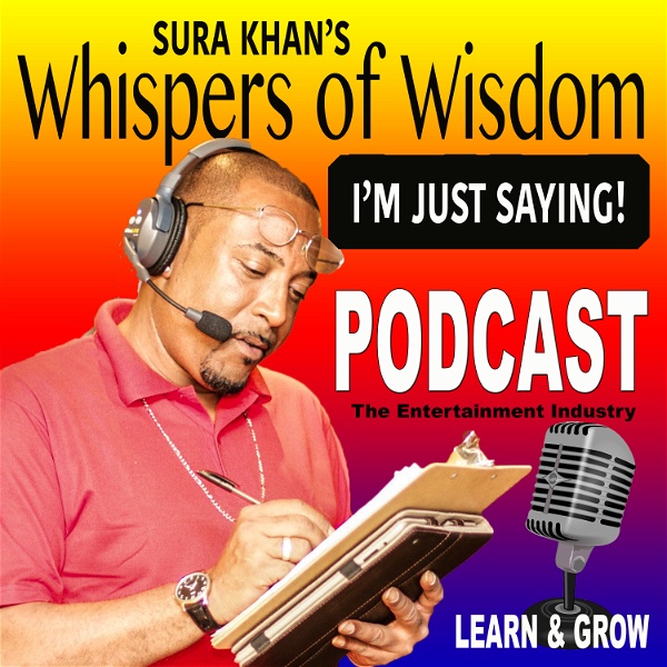 Artwork for Sura Khan's Whispers of Wisdom Podcast Archives * VSE ENTERPRISES LLC- SURA KHAN