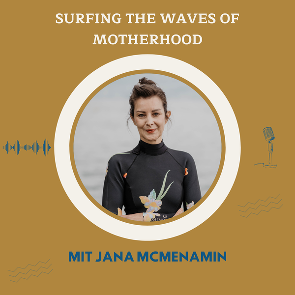 Artwork for Surfing the Waves of Motherhood