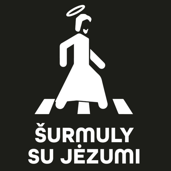 Artwork for Šurmuly su Jėzumi