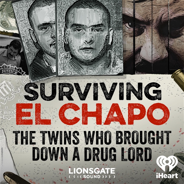 Artwork for Surviving El Chapo: The Twins Who Brought Down A Drug Lord