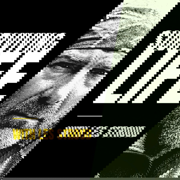 Artwork for Surviving Life with Les Stroud