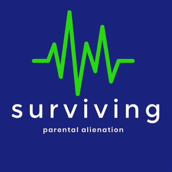Artwork for Surviving Parental Alienation
