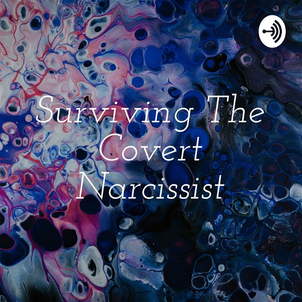 Artwork for Surviving The Covert Narcissist