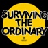 Surviving The Ordinary