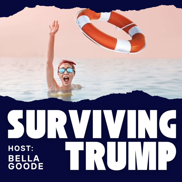 Artwork for Surviving Trump: Your Essential Guide to His Second Term