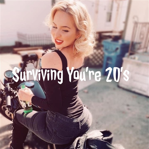 Artwork for Surviving Your 20’s