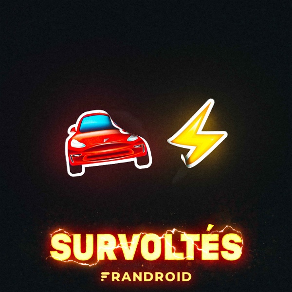 Artwork for SURVOLTÉS : Le show 100 % voiture électrique By Frandroid