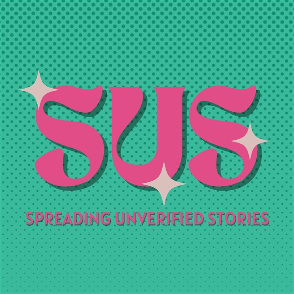 Artwork for SUS - Spreading Unverified Stories