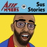 Sus Stories with Atif Myers