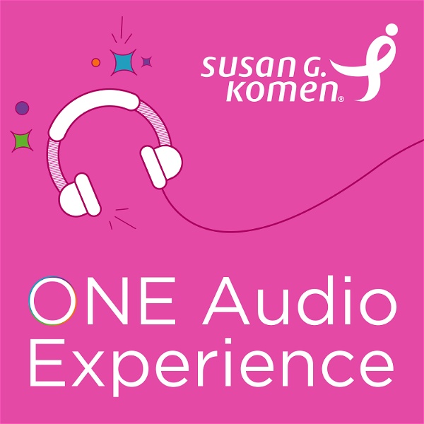 Artwork for Susan G. Komen ONE Audio Experience