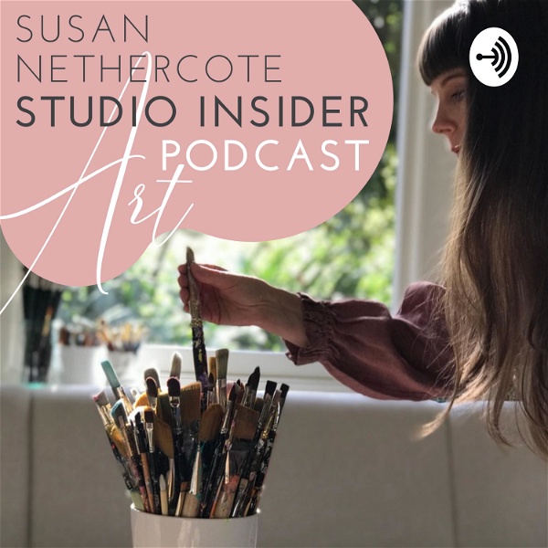 Artwork for Susan Nethercote Studio Insider Art Podcast