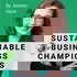 Sustainable Business Champions - Dein Podcast zu Nachhaltigkeit in Unternehmen