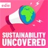 Sustainability Uncovered