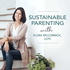 Sustainable Parenting | The kind and firm solution for resilient kids and dependable calm.