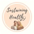 Sustaining Healthy