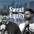 Sweat Equity by Marketing Examined